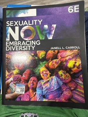 Mindtap Course List Ser.: Sexuality Now : Embracing Diversity by Janell Carroll 
