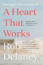 A Heart That Works, Delaney, Rob, New Book