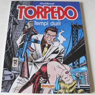 TORPEDO 'HARTE ZEITEN!' (GROSSE HELDEN BAND 30 - Aufl. Comic Art)