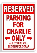 Personalized Parking Sign Wall Decal Metal Sign No Parking Customized Charlie