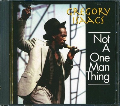 Gregory Isaacs Not A One Man Thing Reggae CD New Sealed