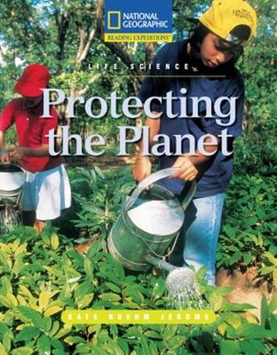 Reading Expeditions Science: Life Science: Protecting the Planet