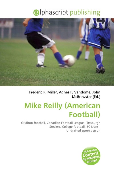 Frederic P. Miller (U. A.) | Mike Reilly (American Football) | Taschenbuch-image