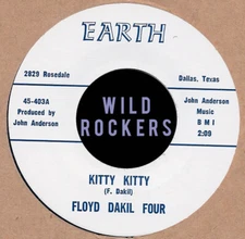 60's GARAGE PUNK: EARTH 403 - FLOYD DAKIL FOUR– KITTY KITTY / IT TAKES A LOT
