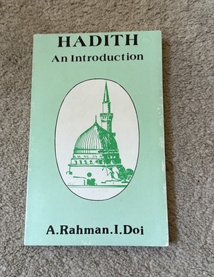 Hadith : An Introduction by A. R. Doi