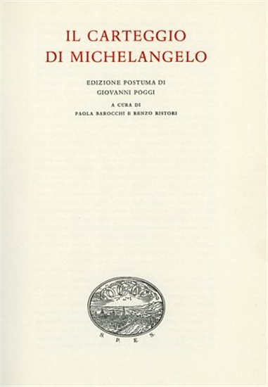 Michelangelo Buonarroti. - Carteggio. Vol.V: 1553-1564.