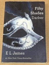 Fifty Shades Darker : Book Two of the Fifty Shades Of Grey By E L James PB/GOOD