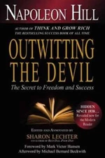 Outwitting the Devil: The Secret to Freedom and Success by Napoleon Hill: Used
