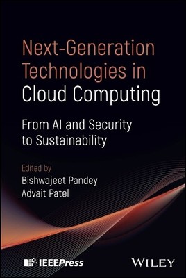 Next-Generation Technologies in Cloud Computing by Bishwajeet... - 9781394382453