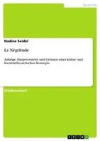 Nadine Seidel | La NéGritude | Taschenbuch | Deutsch (2008) | 20 S.