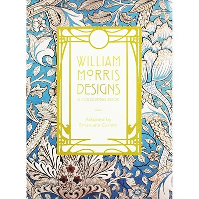 William Morris Designs: A Colouring Book Book The Fast Free Shipping
