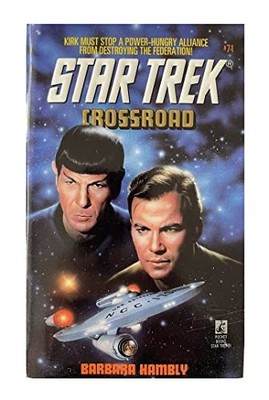 Crossroad: No. 71 (Star Trek) by Hambly, Barbara 0671793233 FREE Shipping
