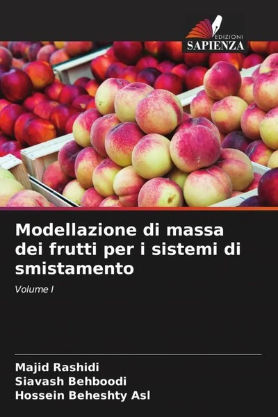 Majid Rashidi (U. A.) | Modellazione Di Massa Dei Frutti Per I Sistemi Di...-image