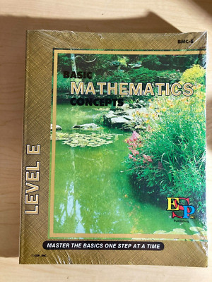 ^BASIC MATHEMATICS CONCEPTS: LEVEL ''E'' BY ESP INC - NEW FACTORY SEALED