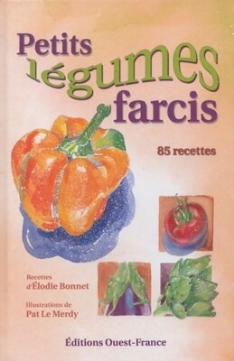 Kleines Gemüse gefüllt. 85 Rezepte - Elodie Mütze - V310616