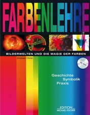 Farbenlehre - Bilderwelten und die Magie der ...