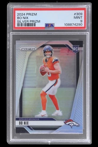 2024 Panini Prizm Bo Nix #309 Rookie Silver Prizm RC PSA 9 MINT
