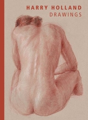 Harry Holland: Drawings by Harry Holland - 9781802584363