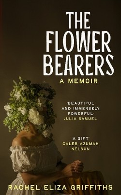 The Flower Bearers, Griffiths, Rachel Eliza