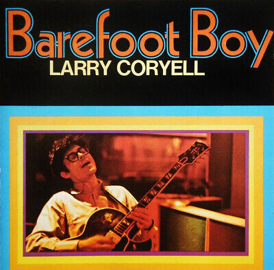 CD Larry Coryell Barefoot Boy OW71001 One Way, BMG Special CD Larry Coryell Barefoot Boy OW71001 One Way, BMG Special