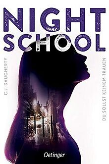 Night School 1: Du sollst keinem trauen von Daugherty, C.J. | Buch | Zustand gut