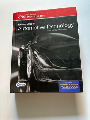 Fundamentals of Automotive Technology by CDX Automotive Staff (2013, Hardcover)