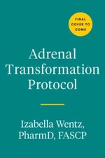 Adrenal Transformation Protocol: A 4