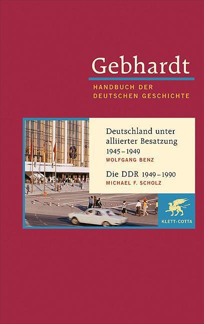 Thumbnail - Deutschland Unter Alliierter Besatzung 1945-1949. Die Ddr 1949-1990