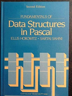 Grundlagen von Datenstrukturen in PASCAL, Ellis Horowitz und Sartaj Sahni