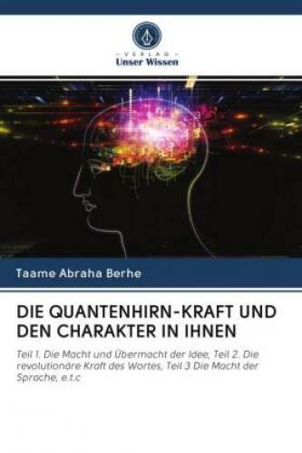 Thumbnail - Die Quantenhirn-kraft Und Den Charakter In Ihnen Teil 1. Die Macht Und