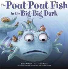 The Pout-Pout Fish in the Big-Big Dark (A Pout-Pout Fish Adventure) - GOOD