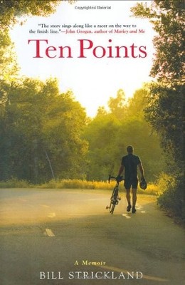 Ten Points: A Memoir, Strickland, Bill