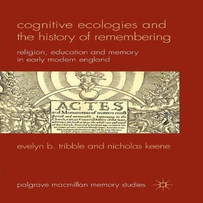 Cognitive Ecologies and the History of Remembering Religion Educa