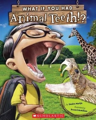 Sandra Markle What If You Had Animal Teeth? (Taschenbuch) What If You Had... ?