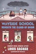 Wayside School Beneath the Cloud of Doom Wayside School, 4 - VERY GOOD