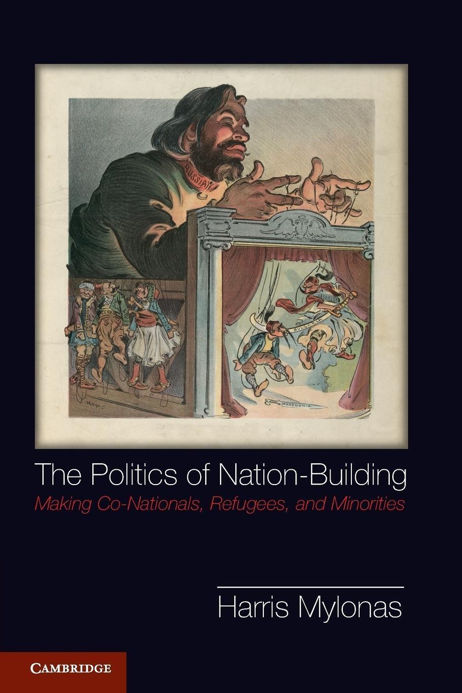 Thumbnail - Harris Mylonas | The Politics Of Nation-building | Taschenbuch |
