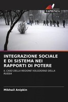 Mikhail Anipkin | Integrazione Sociale E Di Sistema Nei Rapporti Di Potere