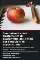 Maryam Siddique (U. A.) | Irradiazione Come Trattamento Di Quarantena Delle...