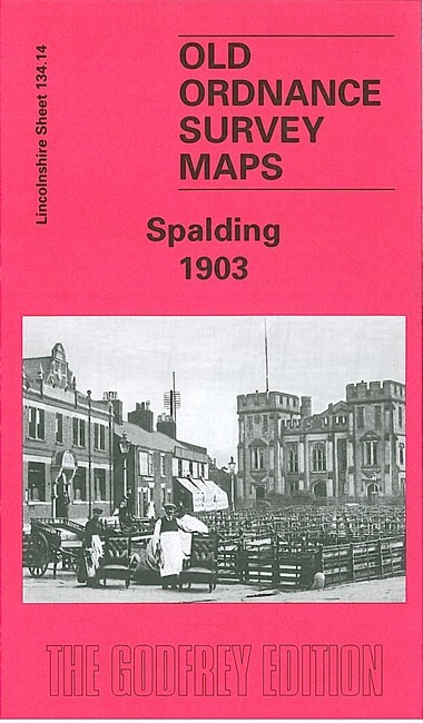 Spalding 1903  Lincolnshire sheet 134.14 by Alan Godfrey