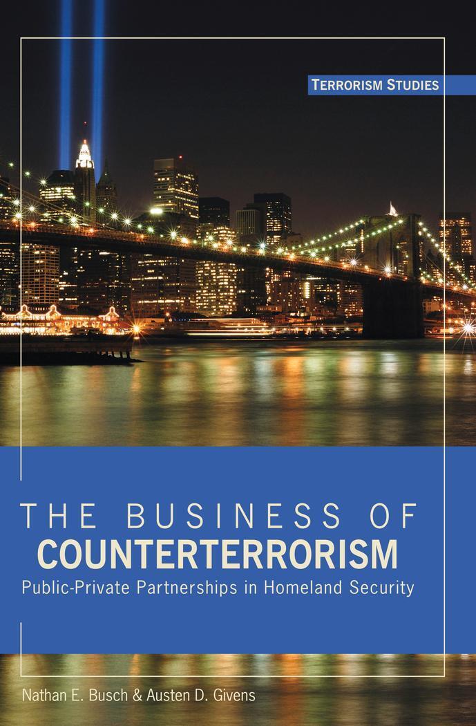 Thumbnail - Austen D. Givens (u. A.) | The Business Of Counterterrorism | Buch |