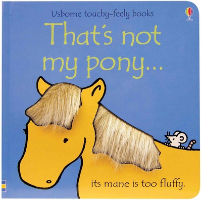 #ad #ad That#x27;s Not My Pony Usborne Touchy Feely Books board book Watt Fiona Wel... $4.77