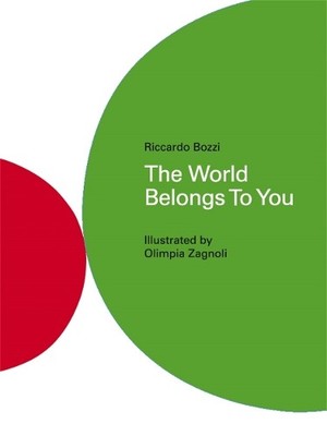The World Belongs to You by Riccardo Bozzi Book The Fast Free Shipping