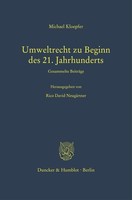 Umweltrecht Zu Beginn Des 21. Jahrhunderts., Michael Kloepfer