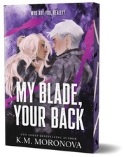 My Blade, Your Back: The Dark Military Romance Sequel to Your Knife, My Heart