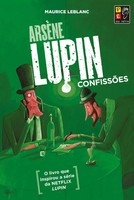 Maurice Leblanc | Arsene Lupin - ConfissÕEs | Taschenbuch | Portugiesisch (2021)