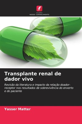 Yasser Matter | Transplante renal de dador vivo | Taschenbuch | Portugiesisch