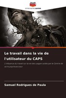 Samuel Rodrigues De Paula | Le Travail Dans La Vie De L'utilisateur Du Caps