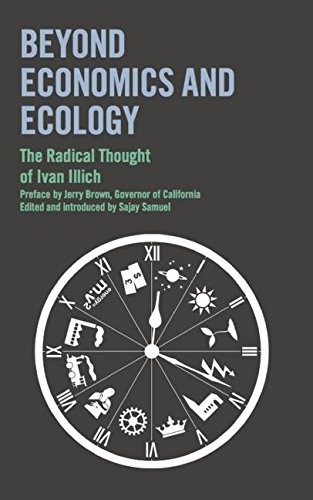 Beyond Economics and Ecology by Ivan IllichJerry BrownSaj (PB 2013) - Image 6