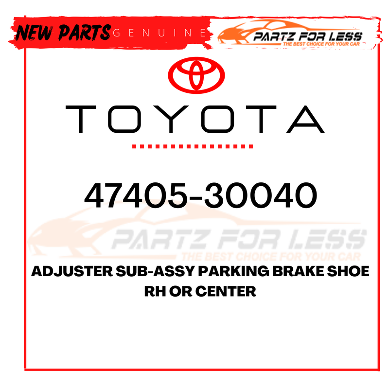 47405-30040 TOYOTA GENUINE ADJUSTER SUB-ASSY PARKING BRAKE SHOE RH OR CENTER OEM