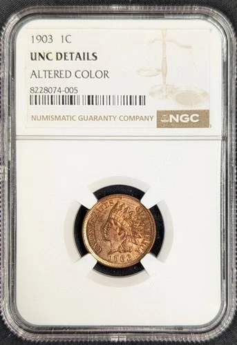 1903 Indian Head Cent NGC graded UNC details - Altered Color